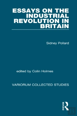 Bertrand.pt - Essays On The Industrial Revolution In Britain