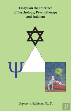 Bertrand.pt - Essays On The Interface Of Psychology,  Psychotherapy And Judaism