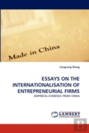 Essays On The Internationalisation Of Entrepreneurial Firms