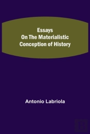 Essays On The Materialistic Conception O
