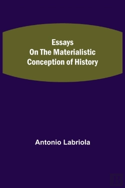 Bertrand.pt - Essays On The Materialistic Conception O
