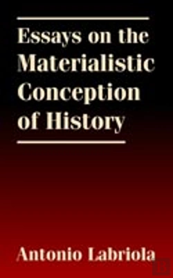 Bertrand.pt - Essays On The Materialistic Conception Of History