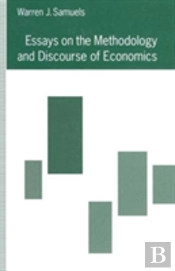 Essays On The Methodology And Discourse Of Economics
