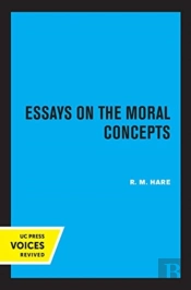 Essays On The Moral Concepts
