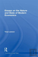 Essays On: The Nature And State Of Modern Economics