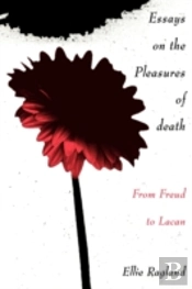 Essays On The Pleasures Of Death