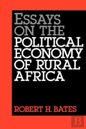 Essays On The Political Economy Of Rural Africa