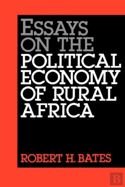 Bertrand.pt - Essays On The Political Economy Of Rural Africa