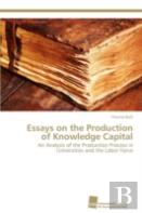 Essays On The Production Of Knowledge Capital