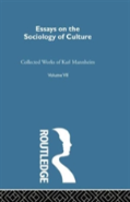 Essays On The Sociology Of Culture