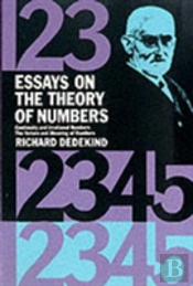 Essays On The Theory Of Numbers