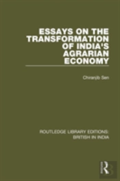 Essays On The Transformation Of India'S Agrarian Economy