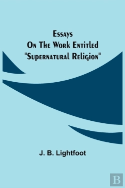 Bertrand.pt - Essays On The Work Entitled  Supernatura
