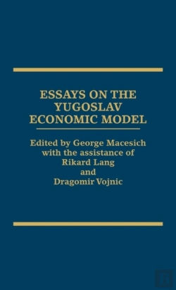 Bertrand.pt - Essays On The Yugoslav Economic Model