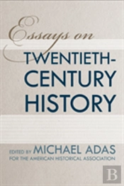 Essays On Twentieth-Century History