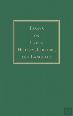 Bertrand.pt - Essays On Uzbek History, Culture, And Language