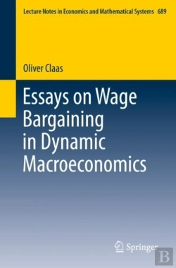 Bertrand.pt - Essays On Wage Bargaining In Dynamic Macroeconomics