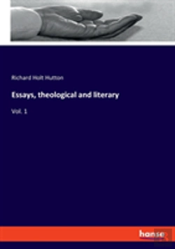 Bertrand.pt - Essays, Theological And Literary
