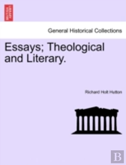 Bertrand.pt - Essays; Theological And Literary.