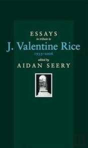 Essays Tribute To J.Valentine Rice