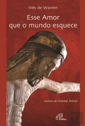 Esse Amor que o Mundo Esquece