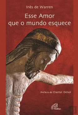 Bertrand.pt - Esse Amor que o Mundo Esquece