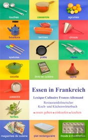 Essen In Frankreich ; Lexique Culinaire Franco-Allemand