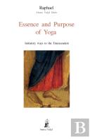 Essence And Purpose Of Yoga