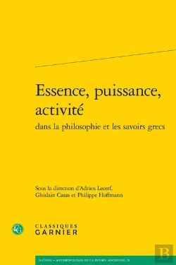 Bertrand.pt - Essence, Puissance, Activite Dans La Philosophie Et Les Savoirs Grecs