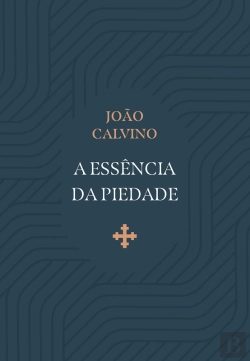 Bertrand.pt - Essência Da Piedade