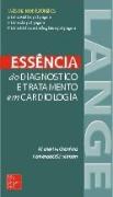 Essencia do diagnóstico e tratamento em cardiología