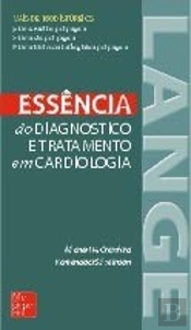 Essencia do diagnóstico e tratamento em cardiología