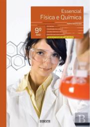Essencial Física e Química - 9º Ano