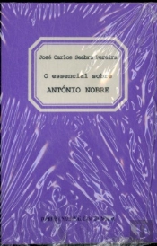 Essencial Sobre António Nobre