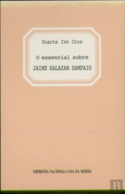 Bertrand.pt - Essencial Sobre Jaime Salazar Sampaio