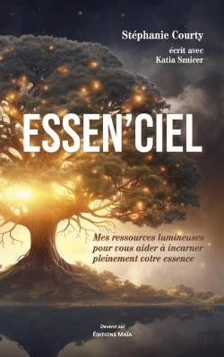 Bertrand.pt - Essen'Ciel : Mes Ressources Lumineuses Pour Vous Aider À Incarner Pleinement Votre Essence