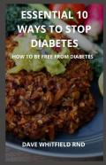 Essential 10 Ways To Stop Diabetes