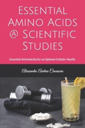 Essential Amino Acids @ Scientific Studies