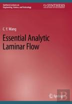 Essential Analytic Laminar Flow