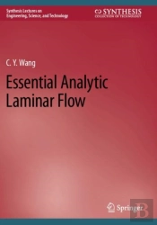 Essential Analytic Laminar Flow