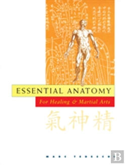 Bertrand.pt - Essential Anatomy For Martial And Healing Arts