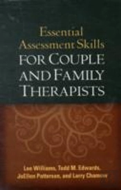 Essential Assessment Skills For Couple And Family Therapists