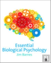 Essential Biological Psychology