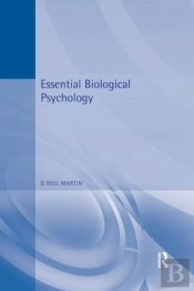 Essential Biological Psychology