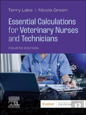 Essential Calculations For Veterinary Nurses And Technicians - E-Book