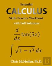 Essential Calculus Skills Practice Workbook With Full Solutions