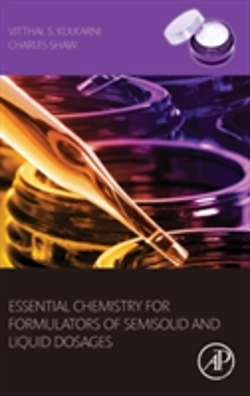Bertrand.pt - Essential Chemistry For Formulators Of Semisolid And Liquid Dosages