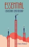Essential Christian Leadership