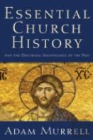 Essential Church History