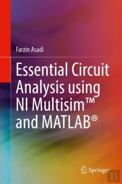 Bertrand.pt - Essential Circuit Analysis Using Ni Multisimâ„¢ And Matlabâ®